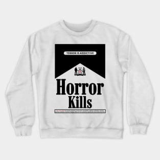 HORROR KILLS Crewneck Sweatshirt